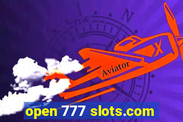 open 777 slots.com